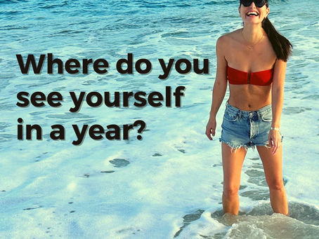Where Do You See Yourself In A Year?
