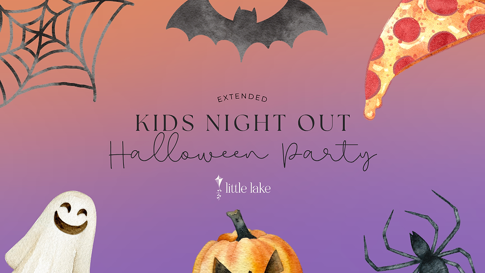 EXTENDED KIDS NIGHT OUT - Halloween Party!π