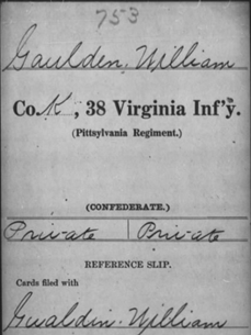 Service Record, William Gauldin, Co K 38th Virginia Infantry
