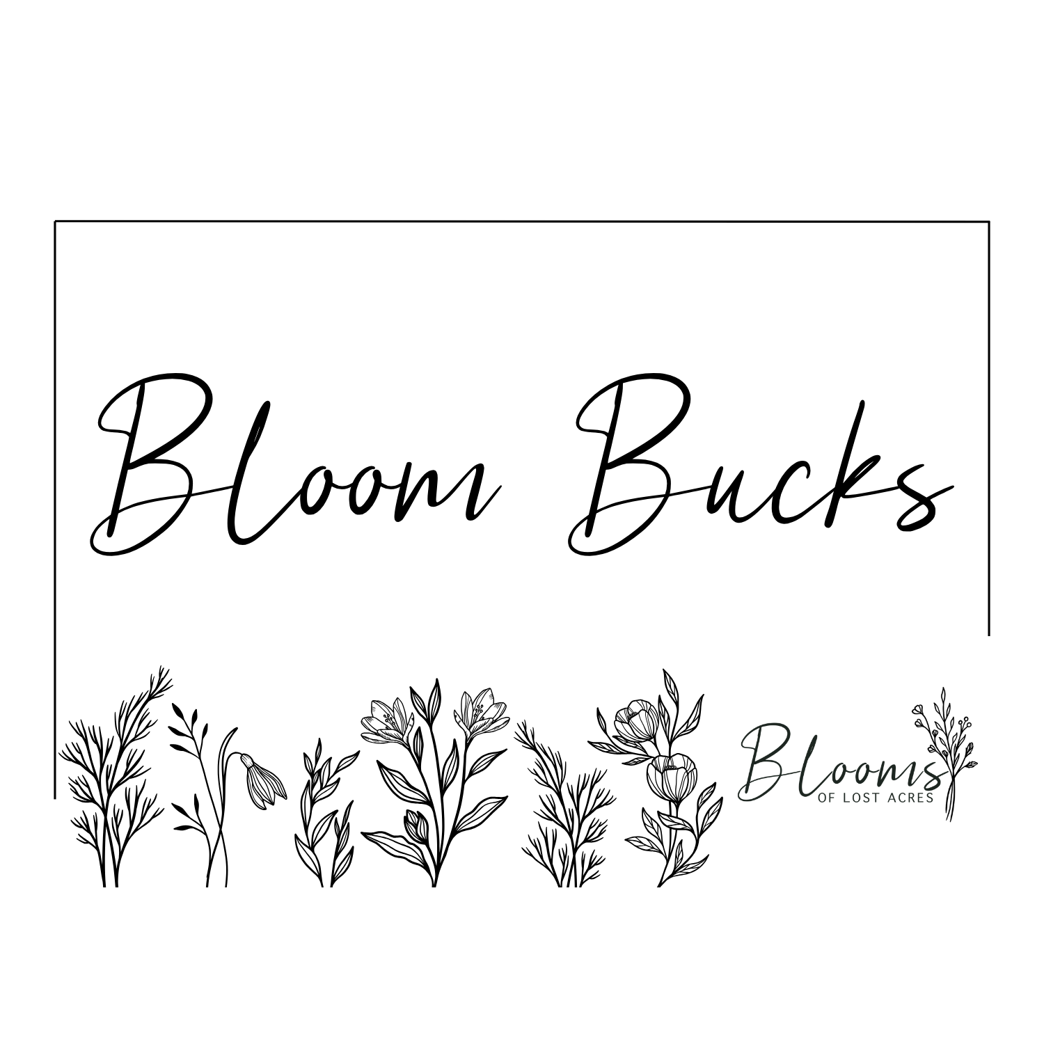 Bloom Bucks