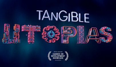 Tangible Utopias - Revolutionizing perception