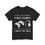 Thumbnail: A day without video games is like: I have no idea T-Shirt