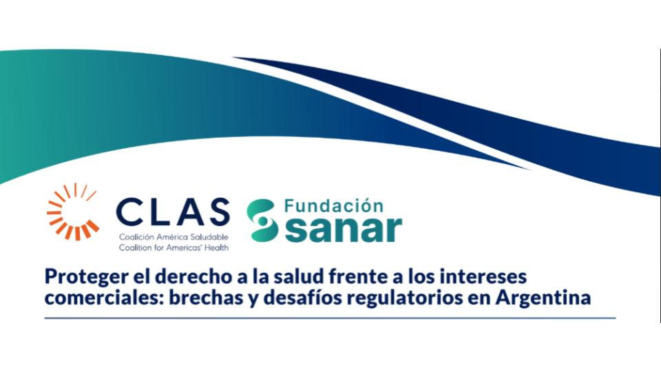 Proteger el derecho a la salud frente a los intereses comerciales: brechas y desafíos regulatorios en Argentina