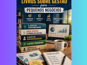 Os melhores livros sobre gestão para pequenos negócios Gerir um negócio não é apenas vender. É saber controlar custos, organizar o dinheiro, planear e tomar decisões.