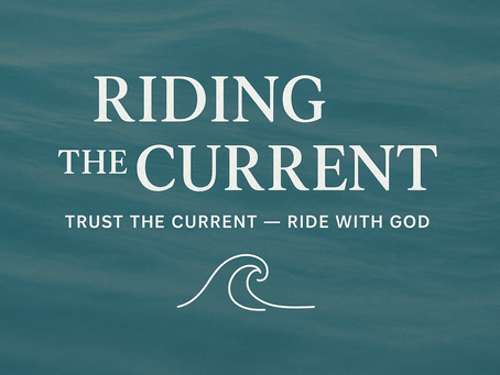 Riding the current: Trusting The Divine Flow