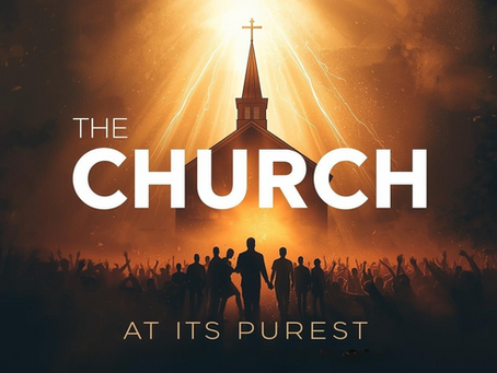 The Church at its Purest