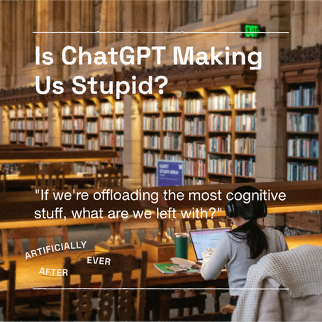 Is ChatGPT Making Us Stupid? Unpacking the Cognitive Impact of AI Chatbots