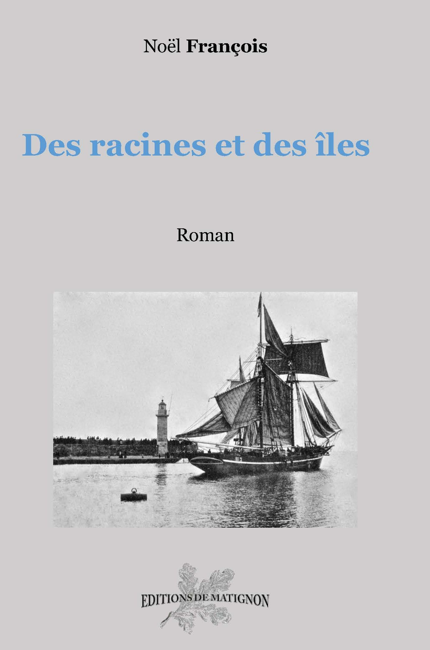 Des racines et des îles