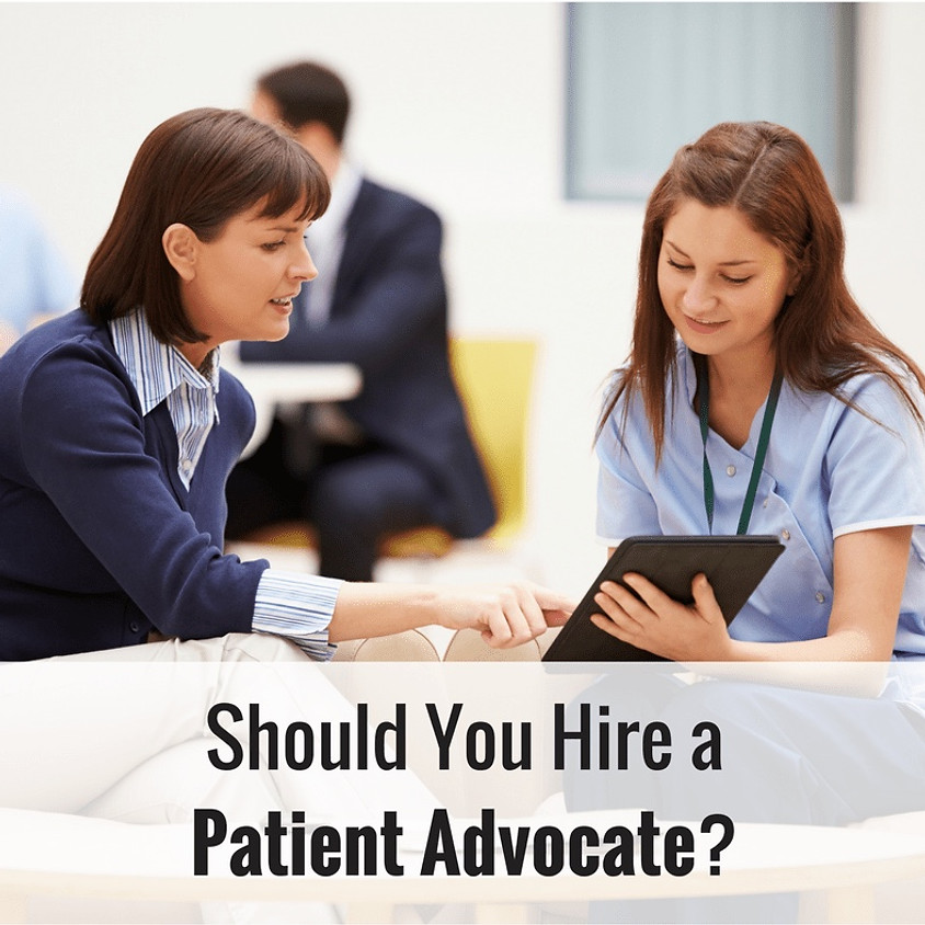 Why You Need A Patient Advocate