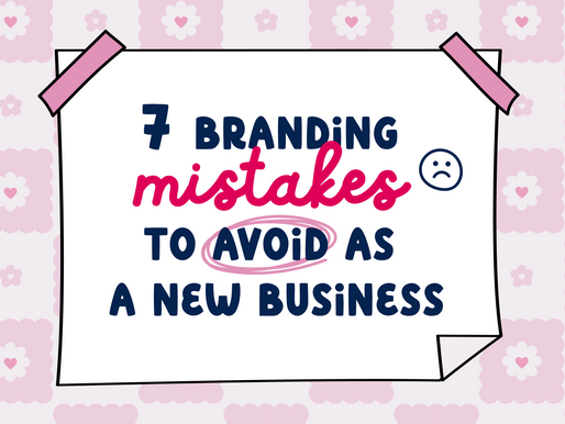 7 branding mistakes to avoid as a new business