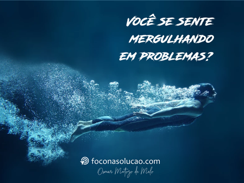 Descubra como sair da maré de problemas