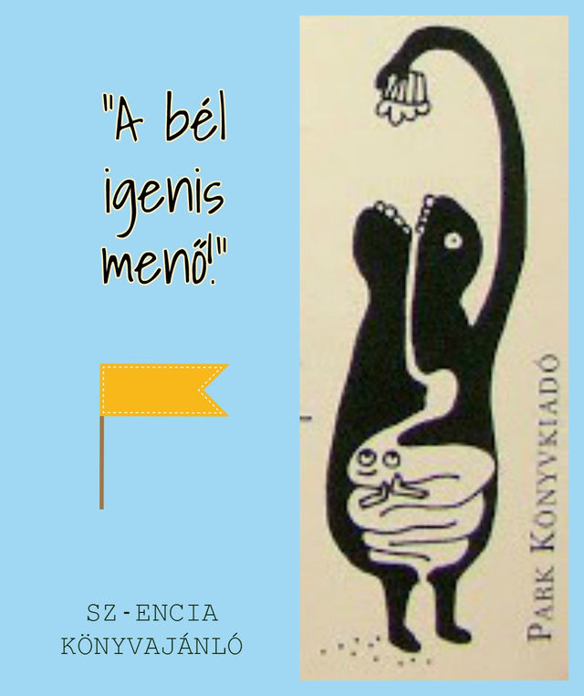 "A bél igenis menő!" Rendkívüli könyv egy rendkívüli lánytól.