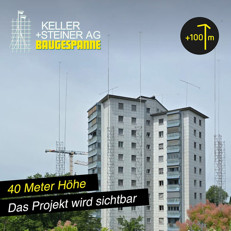 Keller + Steiner AG – Baugespanne