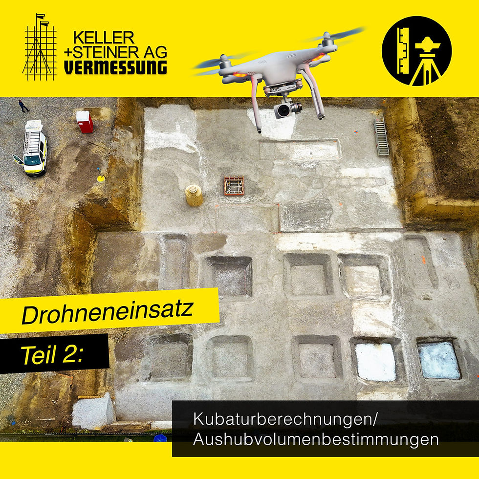 Keller + Steiner AG – Vermessung mit Drohnen