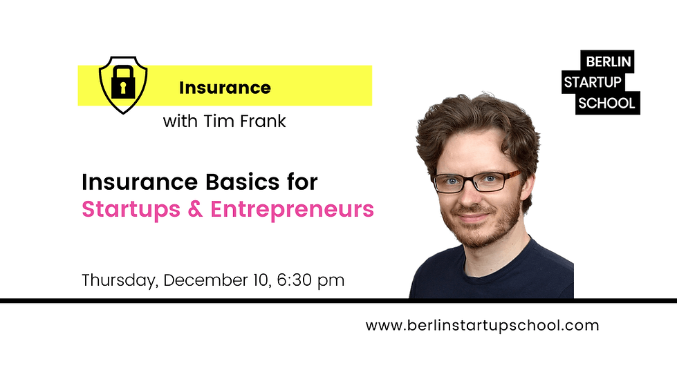 🥽 Versicherungsgrundlagen für Startups und Unternehmer mit Tim Frank