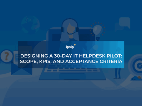 design-30-day-it-helpdesk-pilot-scope-kpis-acceptance-criteria