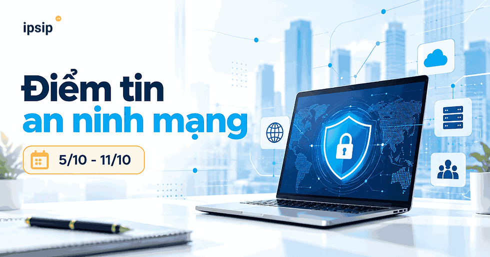diem-tin-an-ninh-mang-5-10-11-10-2026