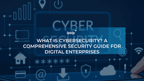 What is cybersecurity? A comprehensive security guide for digital enterprises