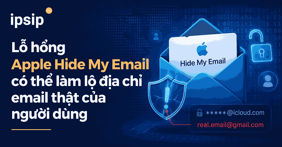 Lỗ hổng Apple Hide My Email làm lộ địa chỉ email thật