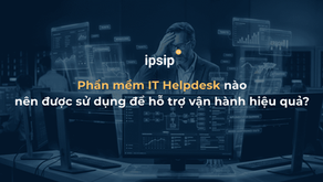Phần mềm IT Helpdesk nào nên được sử dụng để hỗ trợ vận hành hiệu quả?
