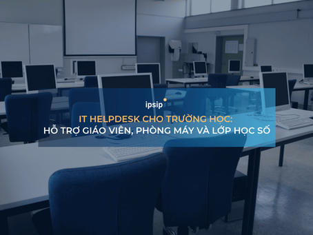 it-helpdesk-cho-truong-hoc