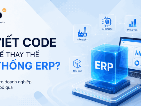 AI viết code có thể thay thế ERP? Bài học từ thực tế khi doanh nghiệp muốn "xây lại" hệ thống cốt lõi