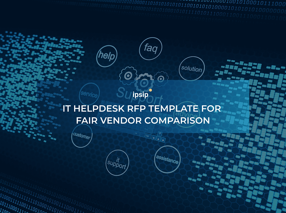 IT Helpdesk RFP template for fair vendor comparison