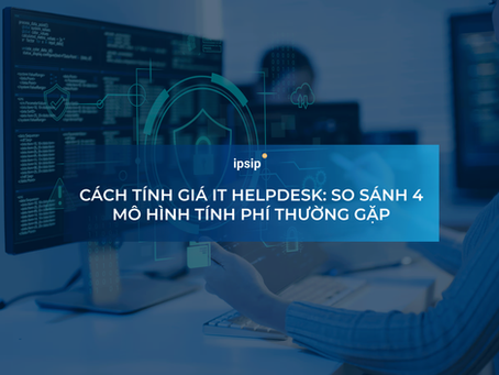 cach-tinh-gia-it-helpdesk