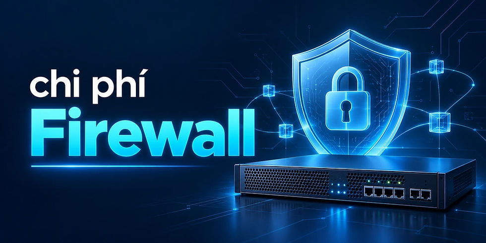 gia-firewall-cho-doanh-nghiep