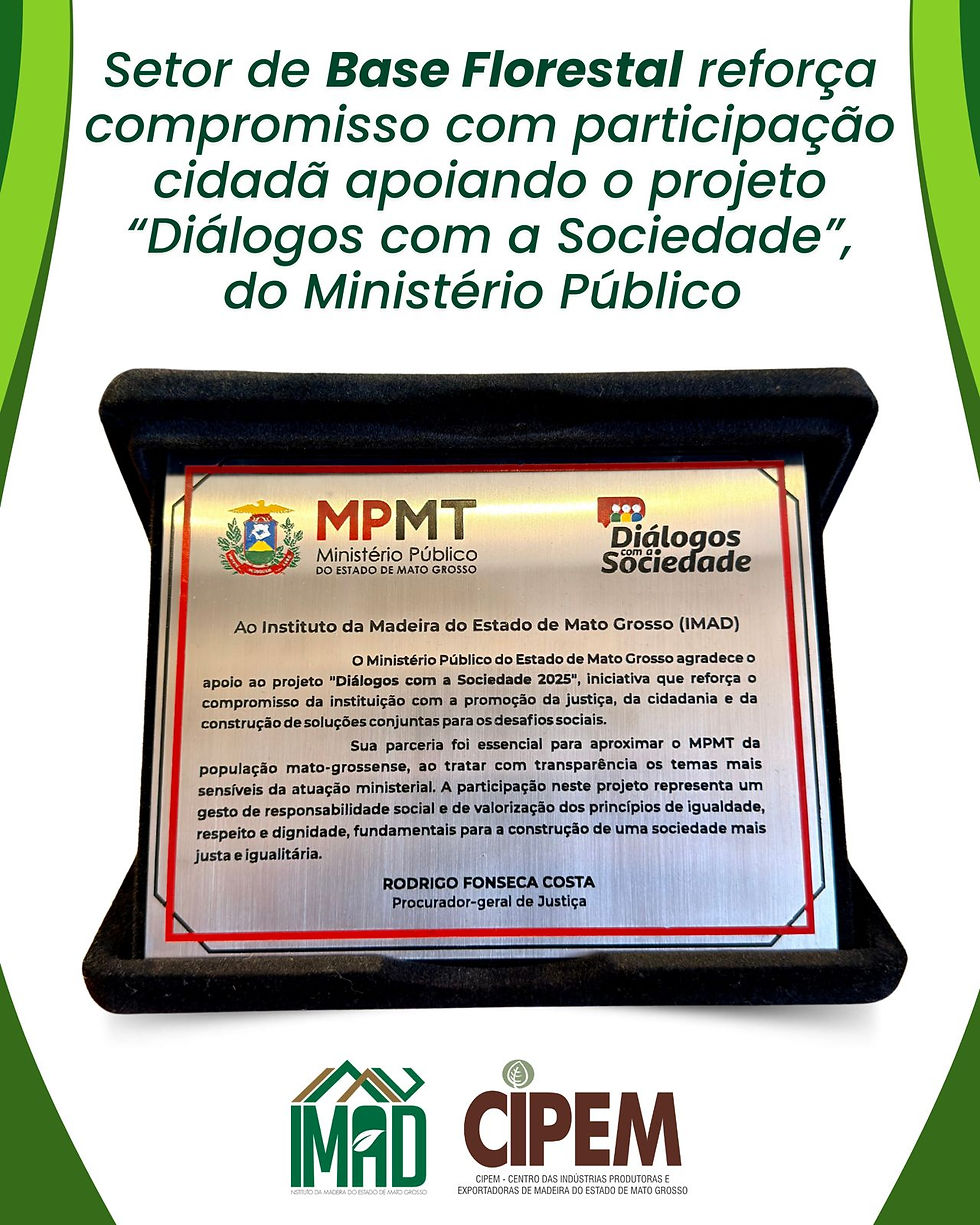 Setor de base florestal reforça compromisso com participação cidadã apoiando o projeto “Diálogos com a Sociedade”, do Ministério Público