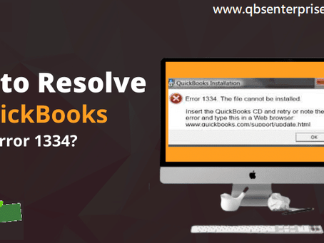 Fix QuickBooks Error 1334 - When Installing or Updating