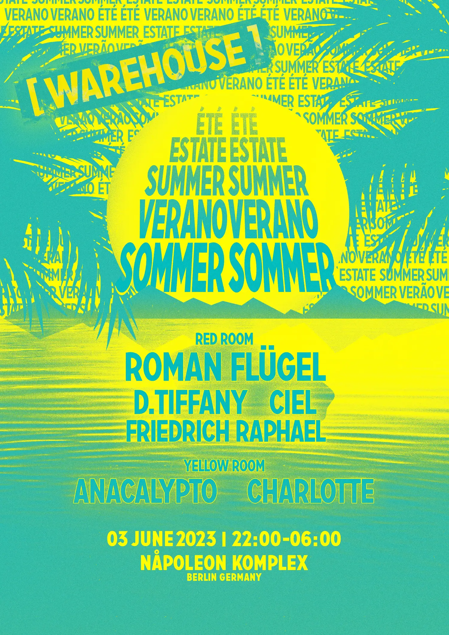 Summer Summer Open Air & Warehouse w/ Roman Flügel, D. Tiffany, Ciel & more