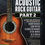 Thumbnail: Guitar World: Dale Turner's Guide to Acoustic Rock Guitar, Part 2