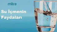 Su İçmenin Faydaları