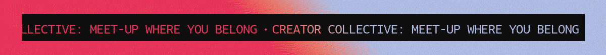creatorcollective_header_bottom_1200x220_v2.1.gif