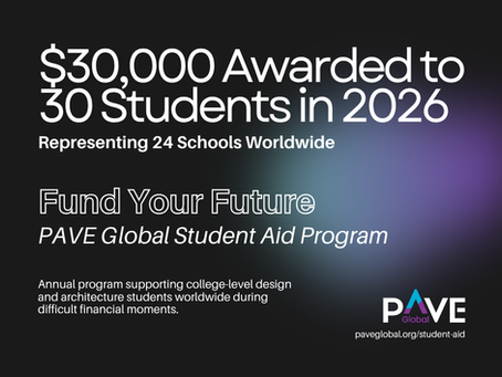 PAVE Global Awards $30,000 in Student Aid to 30 Design Students