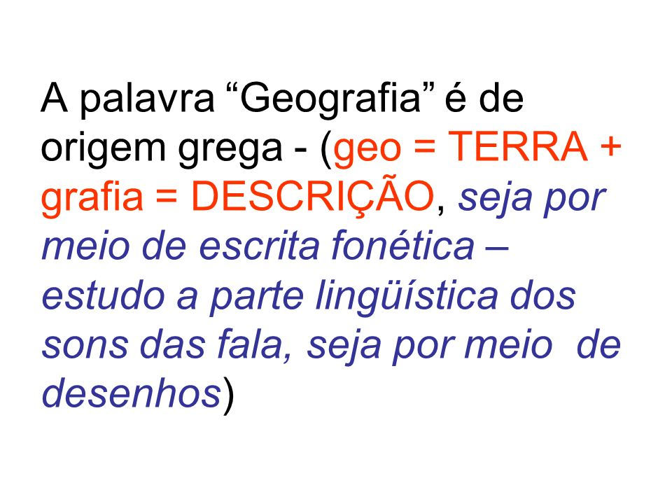 O Que A Palavra Geografia Significa O Que A Palavra Geografia Significa