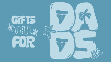 Father's Day Gear Guide For Surf and Beach Dads