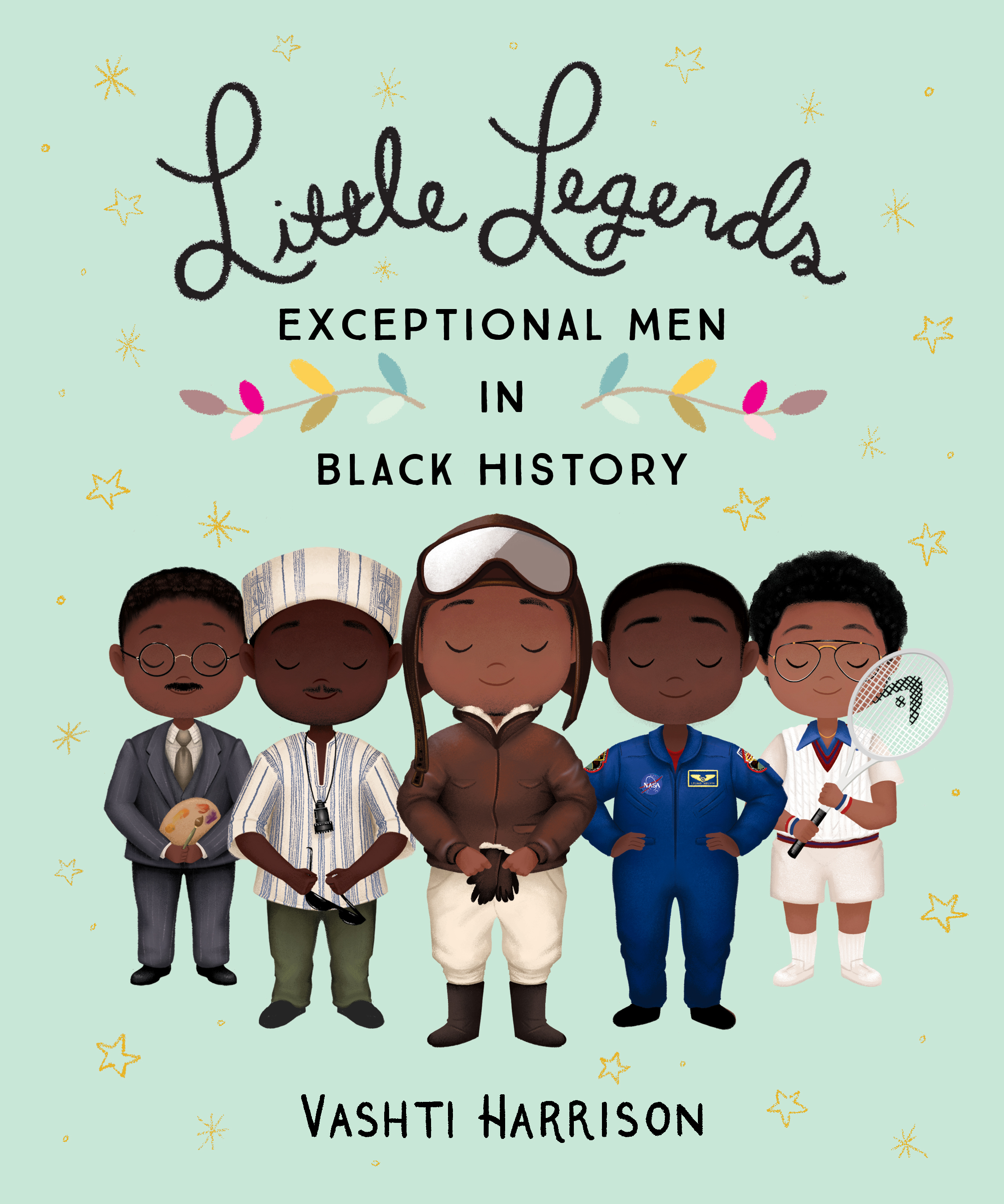 Little Leaders by Vashti Harrison Little Leaders by Vashti Harrison