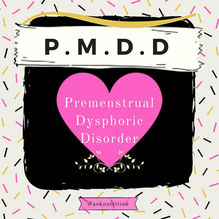Do You Suffer With Extreme PMS? Could it be PMDD?