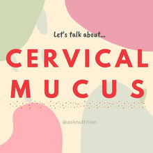 How Well Do You Know Your Cervical Mucous?