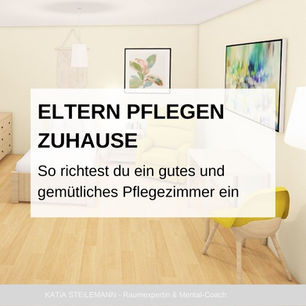 Pflegen zuhause - so richtest du ein (gemütliches) Pflegezimmer ein