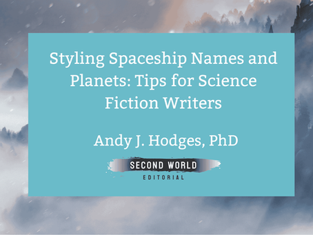 Styling Spaceship Names and Planets: Tips for Science Fiction Writers