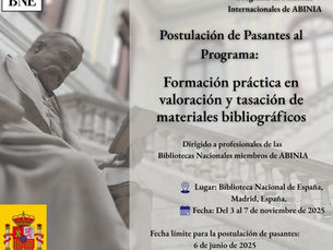 Convocatoria para la Postulación de pasantes. Programa de Pasantías Internacionales de ABINIA 2025. -Formación práctica en Valoración y Tasación de materiales Bibliográficos.