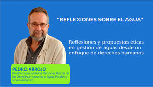 P. ARROJO | Reflexiones y propuestas éticas en gestión de aguas desde un enfoque de derechos humanos