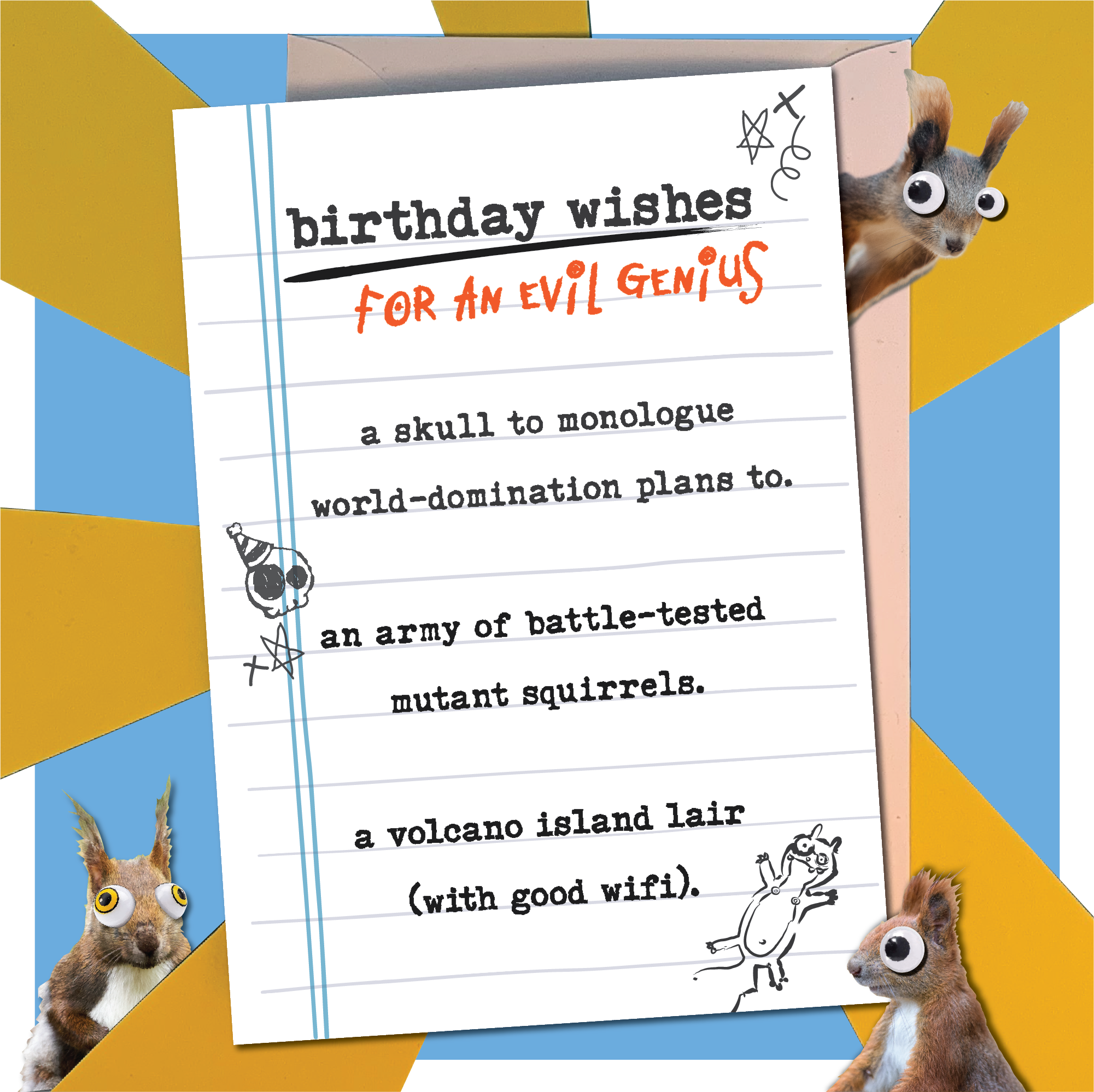 Birthday Wishes for an evil genius.