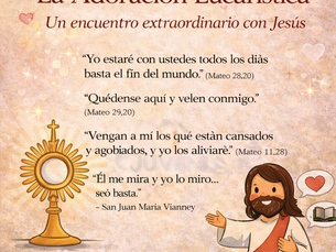 ¿QUÉ ES LA ADORACIÓN EUCARÍSTICA?