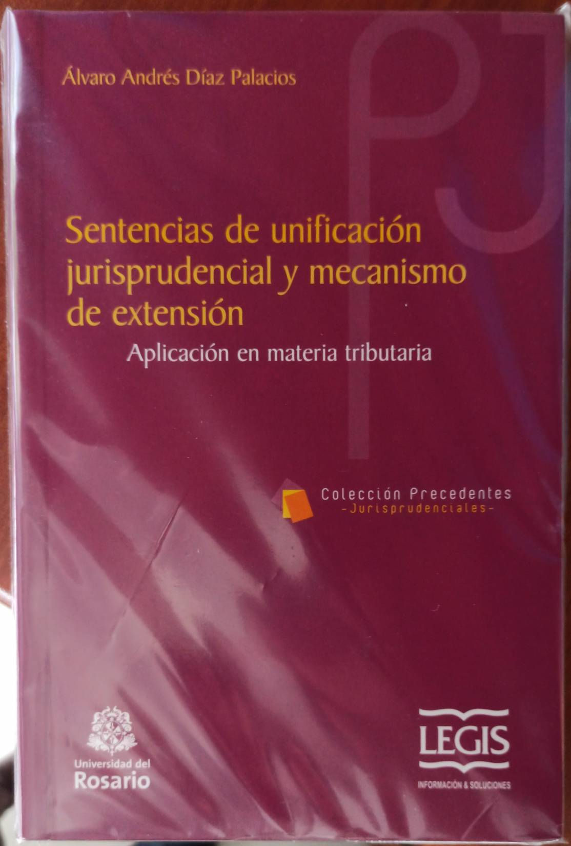 Sentencias de Unificación Jurisprudencial y Mecanismo de Extensión