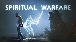 Related teaching: SPIRITUAL WARFARE