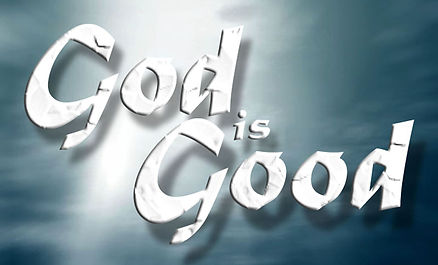 god is good